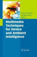 Multimedia Techniques for Device and Ambient Intelligence edito da SPRINGER NATURE