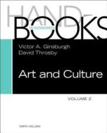 Handbook of the Economics of Art and Culture di David Throsby, Victor A. Ginsburgh edito da Elsevier Science & Technology