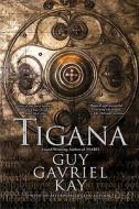 Tigana: Anniversary Edition di Guy Gavriel Kay edito da ROC BOOKS