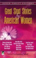 Great Short Stories by American Women di Dover Thrift Editions edito da DOVER PUBN INC