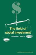 The Field of Social Investment di Severyn T. Bruyn, Agarwal edito da Cambridge University Press