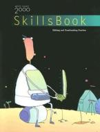 Write Source 2000 Skills Book: Editing and Proofreading Practice di Pat Sebranek, Dave Kemper edito da Great Source Education Group