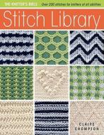 Stitch Library di Claire Crompton edito da David & Charles