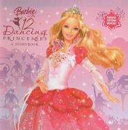 Barbie in the 12 Dancing Princesses di Mary Man-Kong edito da Perfection Learning