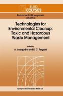 Technologies for Environmental Cleanup: Toxic and Hazardous Waste Management edito da Springer Netherlands