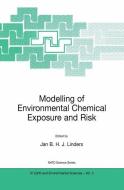 Modelling of Environmental Chemical Exposure and Risk edito da Springer Netherlands