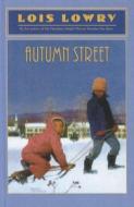 Autumn Street di Lois Lowry edito da Perfection Learning