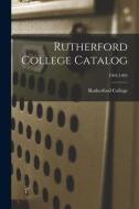 Rutherford College Catalog; 1904-1905 edito da Legare Street Press