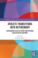 Athlete Transitions Into Retirement edito da Taylor & Francis Ltd
