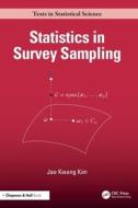 Statistics In Survey Sampling di Jae Kwang Kim edito da Taylor & Francis Ltd