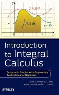 Introduction to Integral Calculus di Ulrich L. Rohde, G. C. Jain, Ajay K. Poddar, Ashim Kumar Ghosh edito da John Wiley & Sons Inc