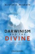 Darwinism and the Divine: Evolutionary Thought and Natural Theology di Alister E. McGrath edito da Wiley-Blackwell