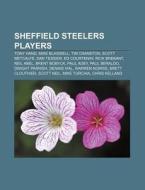 Sheffield Steelers Players: Tony Hand, T di Books Llc edito da Books LLC, Wiki Series