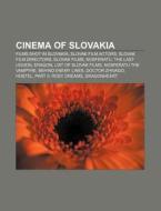 Cinema Of Slovakia: Czechoslovak New Wav di Books Llc edito da Books LLC, Wiki Series