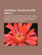 Cardinal Italien Du Xxe Si Cle: Paul Vi, di Livres Groupe edito da Books LLC, Wiki Series