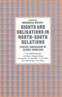 Rights and Obligations in North-South Relations edito da Palgrave Macmillan UK