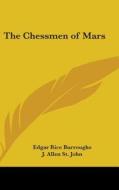 The Chessmen of Mars di Edgar Rice Burroughs edito da Kessinger Publishing