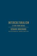 Interculturalism di Gerard Bouchard edito da University of Toronto Press
