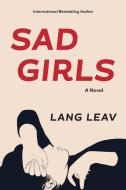 Sad Girls di Lang Leav edito da Andrews McMeel Publishing