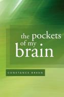 The Pockets of My Brain di Constance Breen edito da Xlibris