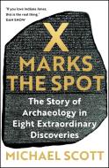 X Marks The Spot di Michael Scott edito da Hodder & Stoughton
