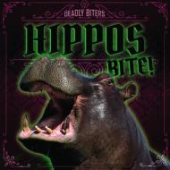 Hippos Bite! di Janey Levy edito da GARETH STEVENS INC