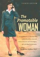The Promotable Woman di Norma Carr-Ruffino edito da Career Press