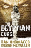 The Egyptian Curse di Dan Andriacco, Kieran McMullen edito da MX Publishing