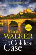 The Coldest Case di Martin Walker edito da Quercus Publishing Plc