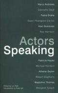 Actors Speaking di Lyn Haill edito da OBERON BOOKS