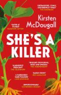 She's A Killer di Kirsten McDougall edito da Gallic Books