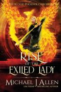 Rise of the Exiled Lady: A Completed Angel War Urban Fantasy di Michael J. Allen edito da LIGHTNING SOURCE INC