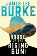 House of the Rising Sun di James Lee Burke edito da SIMON & SCHUSTER