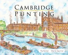 CAMBRIDGE PUNTING di PIP BARBER edito da LIGHTNING SOURCE UK LTD