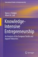 Knowledge-Intensive Entrepreneurship di Nancy J. Hodges, Albert N. Link edito da Springer International Publishing