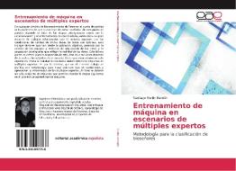 Entrenamiento de máquina en escenarios de múltiples expertos di Santiago Murillo Rendón edito da EAE