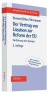 Der Vertrag von Lissabon zur Reform der EU di Rudolf Streinz, Christoph Ohler, Christoph Herrmann edito da Beck C. H.