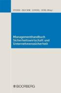 Managementhandbuch Sicherheitswirtschaft und Unternehmenssicherheit edito da Boorberg, R. Verlag