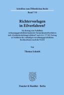 Richtervorlagen in Eilverfahren? di Thomas Schmitt edito da Duncker & Humblot
