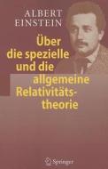 Uber Die Spezielle Und Die Allgemeine Relativit Tstheorie (24. Aufl.) di Albert Einstein edito da Springer-verlag Berlin And Heidelberg Gmbh & Co. Kg