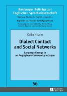Dialect Contact and Social Networks di Keiko Hirano edito da Lang, Peter GmbH