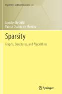 Sparsity di Jaroslav Nesetril, Patrice Ossona de Mendez edito da Springer Berlin Heidelberg