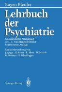 Lehrbuch der Psychiatrie di Eugen Bleuler edito da Springer Berlin Heidelberg