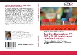 Técnicas Diagnósticas RT-PCR y ELISA en detección de Aquabirnavirus di Ana Bertha Montero Rocha, Luis Guerrero edito da EAE
