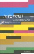 Informal di Cecil Balmond edito da Prestel