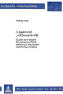 Subjektivität und Souveränität di Helmut Hein edito da Lang, Peter GmbH