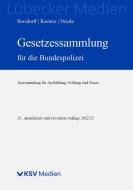 Gesetzessammlung für die Bundespolizei edito da Kommunal-u.Schul-Verlag