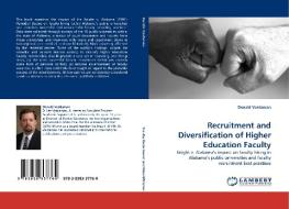 Recruitment and Diversification of Higher Education Faculty di Donald Vardaman edito da LAP Lambert Acad. Publ.