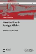 New Realities in Foreign Affairs edito da Nomos Verlagsges.MBH + Co