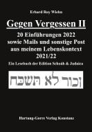 Gegen Vergessen II di Erhard Roy Wiehn edito da Hartung-Gorre